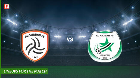 Al Shabab Riyadh vs Al-Najma: lineups for the match