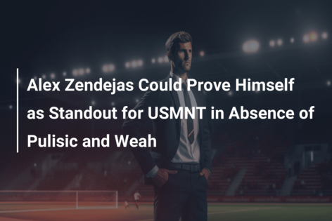 Alex Zendejas Could Prove Himself as Standout for USMNT in Absence of Pulisic and Weah