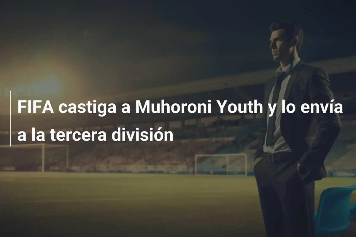 FIFA castiga a Muhoroni Youth y lo envía a la tercera división