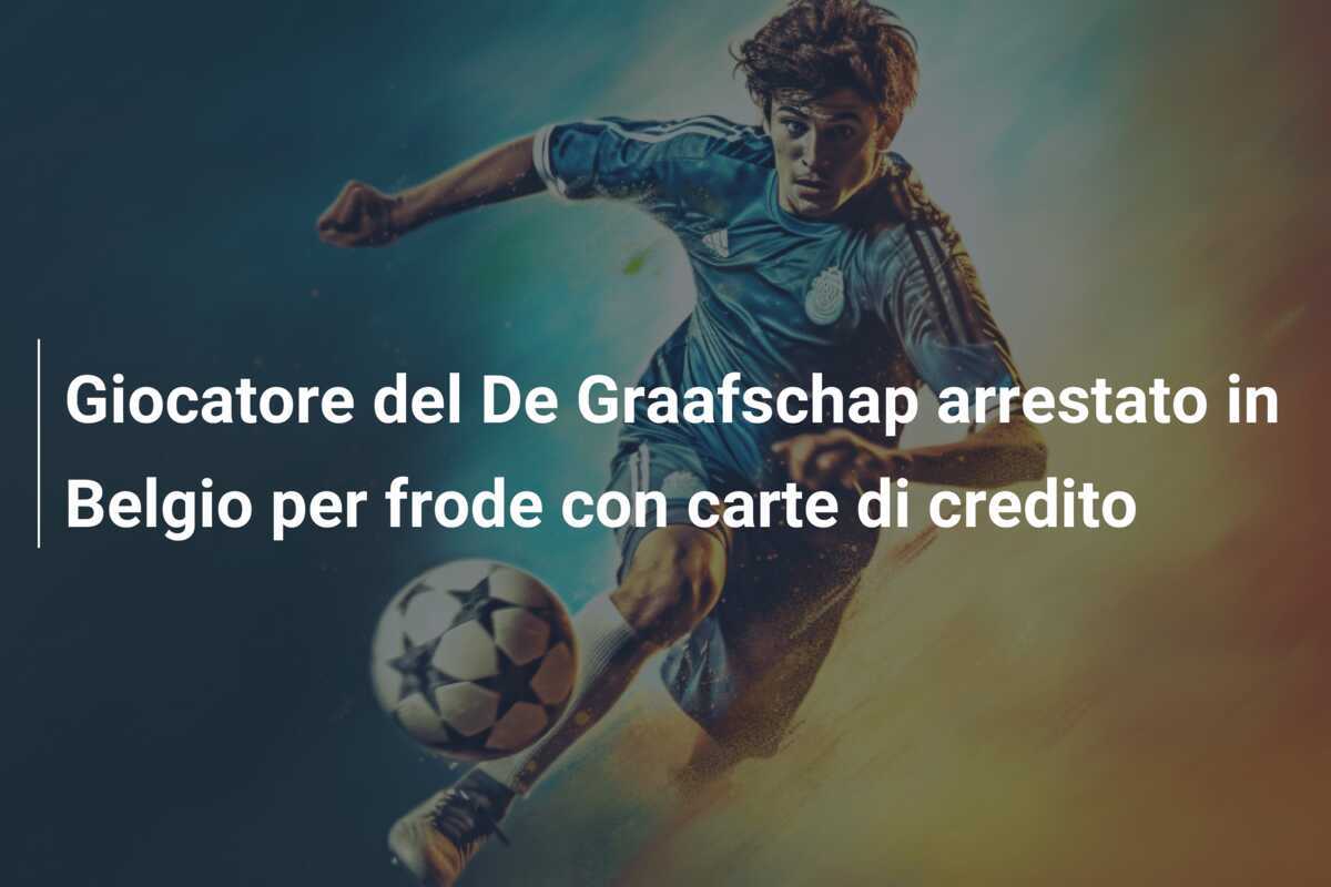 Giocatore del De Graafschap arrestato in Belgio per frode con carte di credito