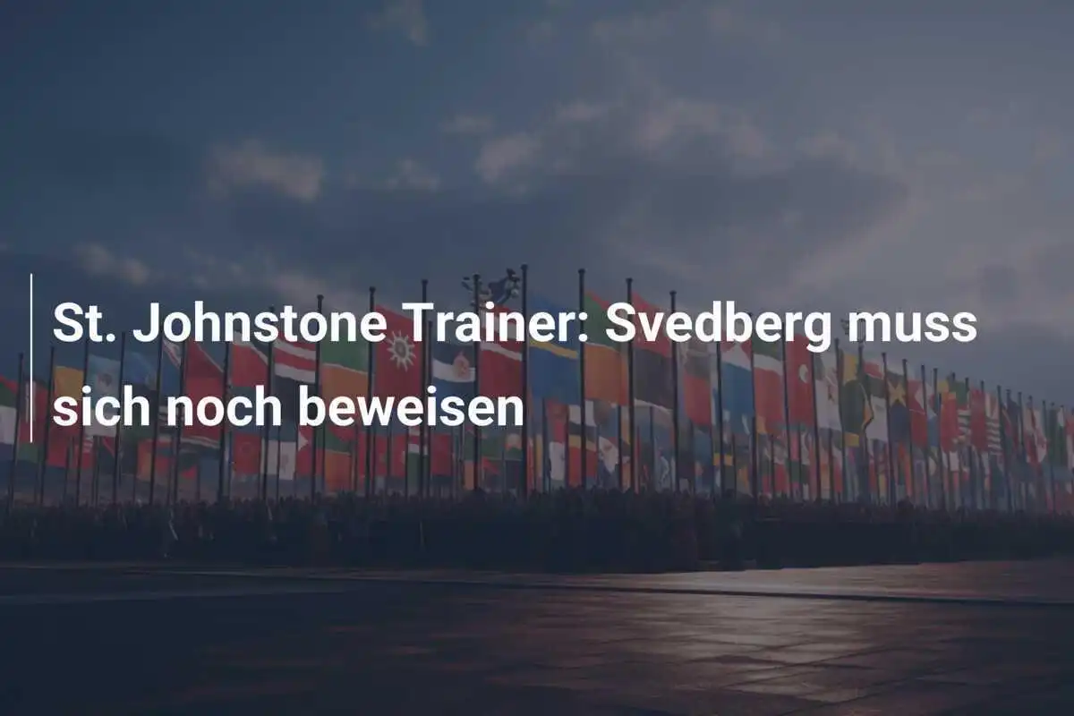 St. Johnstone Trainer: Svedberg muss sich noch beweisen