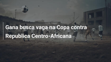 Gana busca vaga na Copa contra Republica Centro-Africana