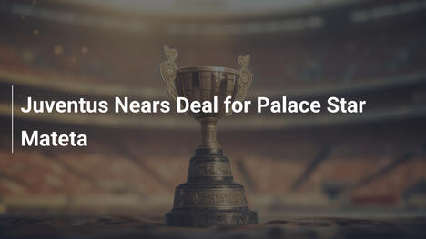 Juventus Vicina all'Accordo per Mateta del Palace