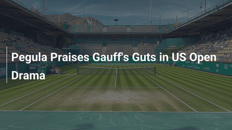 Pegula lobt Gauffs Mut im US-Open-Drama