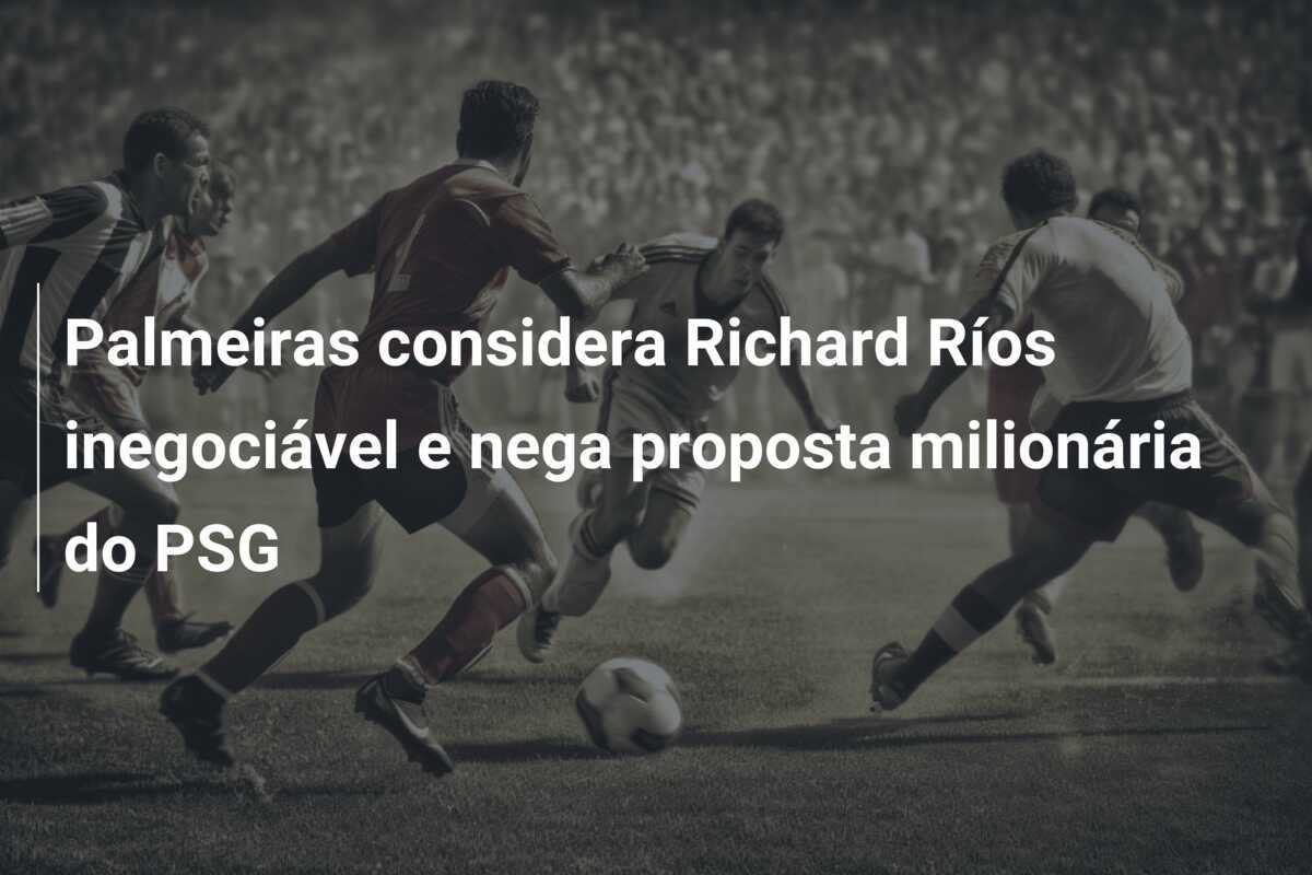 Palmeiras considera Richard Ríos inegociável e nega proposta milionária do PSG