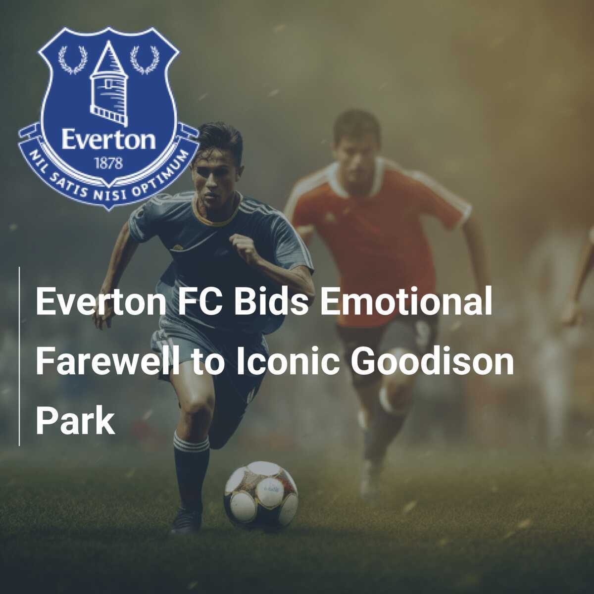 Everton Celebrating a Goal