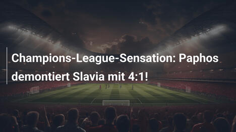 Champions-League-Sensation: Paphos demontiert Slavia mit 4:1!