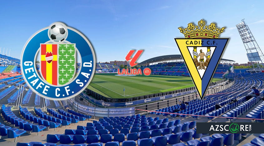 “Getafe” – “Cadiz”. Match Preview and Prediction