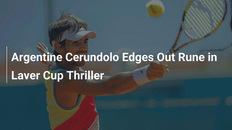 Argentinischer Cerundolo besiegt Rune im Laver-Cup-Thriller