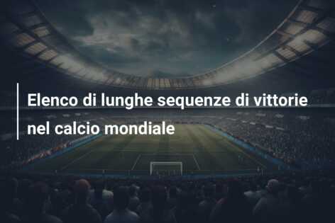 Elenco di lunghe sequenze di vittorie nel calcio mondiale