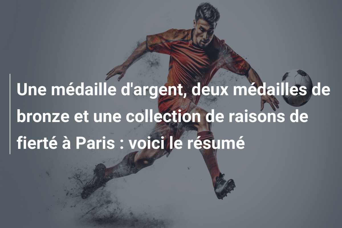 Une médaille d’argent, deux médailles de bronze et une collection de raisons de fierté à Paris : voici le résumé