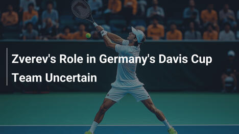 Zverevs Rolle im deutschen Davis-Cup-Team unklar