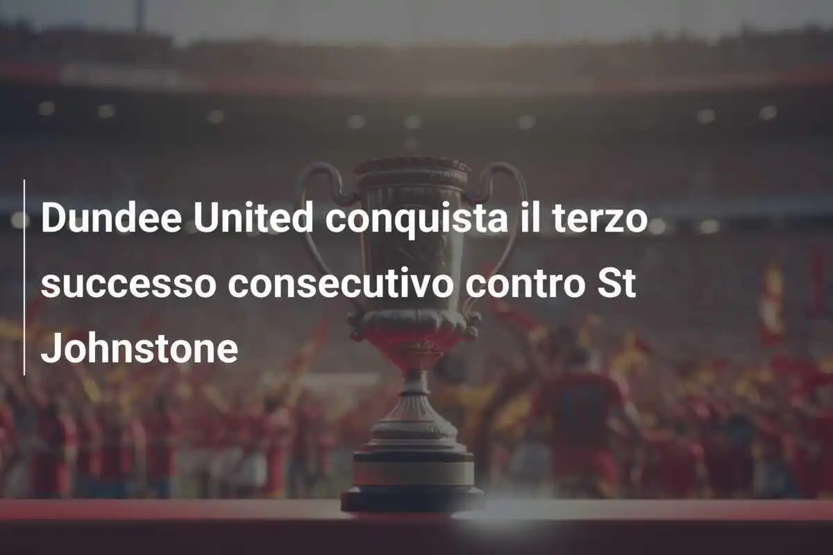 Dundee United conquista il terzo successo consecutivo contro St Johnstone