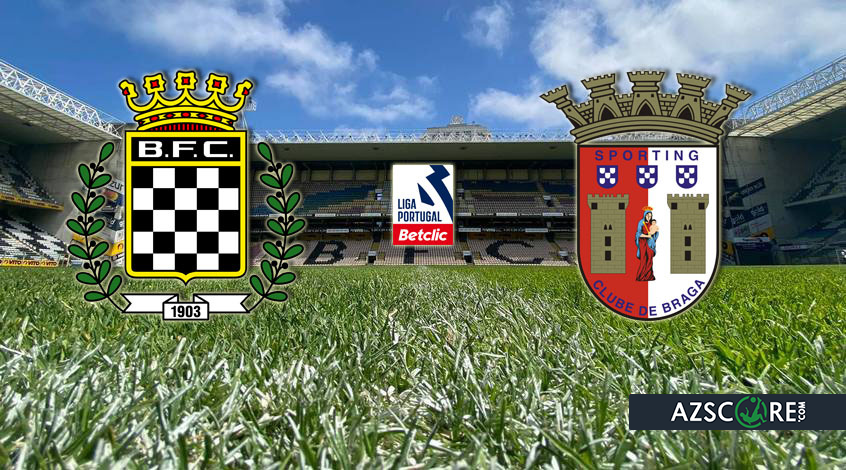 Boavista vs Braga. Match Preview and Prediction