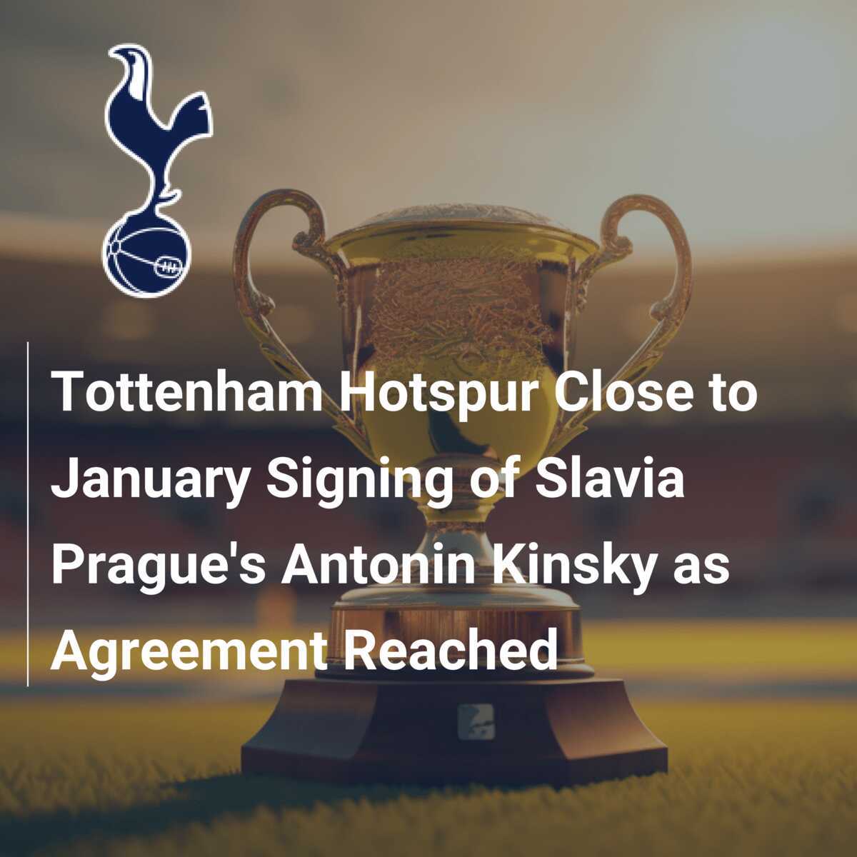 Tottenham Hotspur Closing in on Promising Goalkeeper Antonin Kinsky