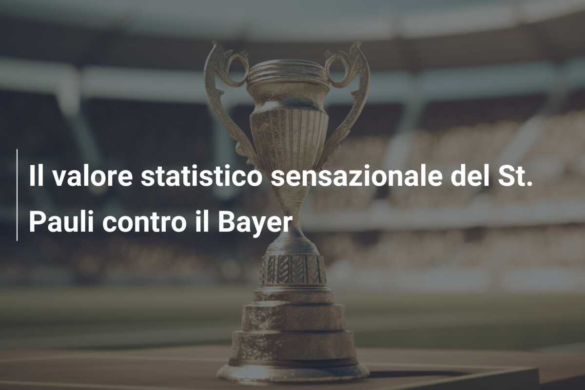 Il valore statistico sensazionale del St. Pauli contro il Bayer