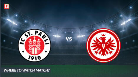 Where to Watch St. Pauli - Eintracht Frankfurt: TV Channel and Start Time