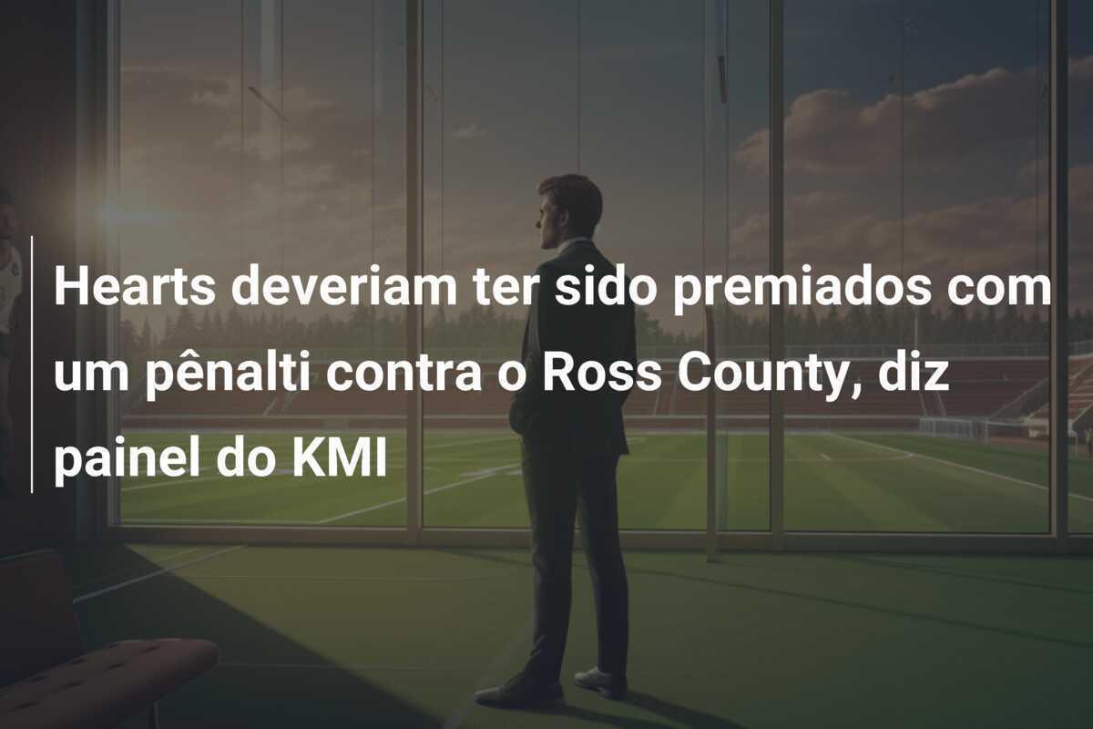 Hearts deveriam ter sido premiados com um pênalti contra o Ross County, diz painel do KMI