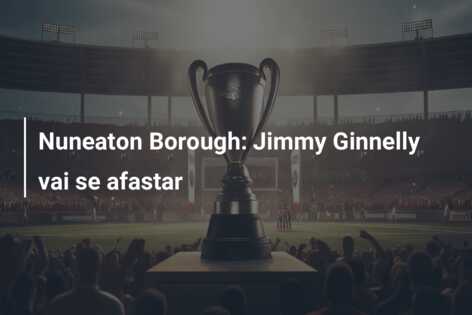 Nuneaton Borough: Jimmy Ginnelly vai se afastar