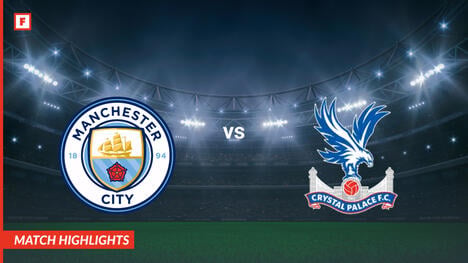 Manchester City - Crystal Palace cele i najważniejsze momenty