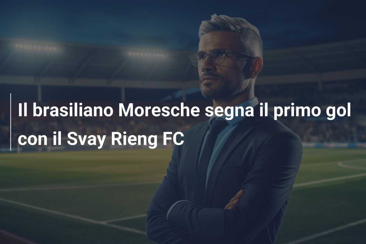 Il brasiliano Moresche segna il primo gol con il Svay Rieng FC
