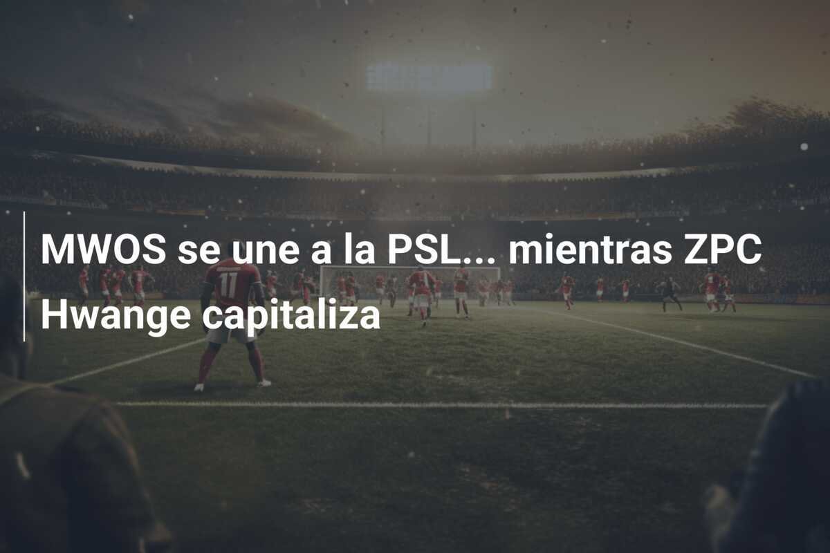 MWOS se une a la PSL... mientras ZPC Hwange capitaliza