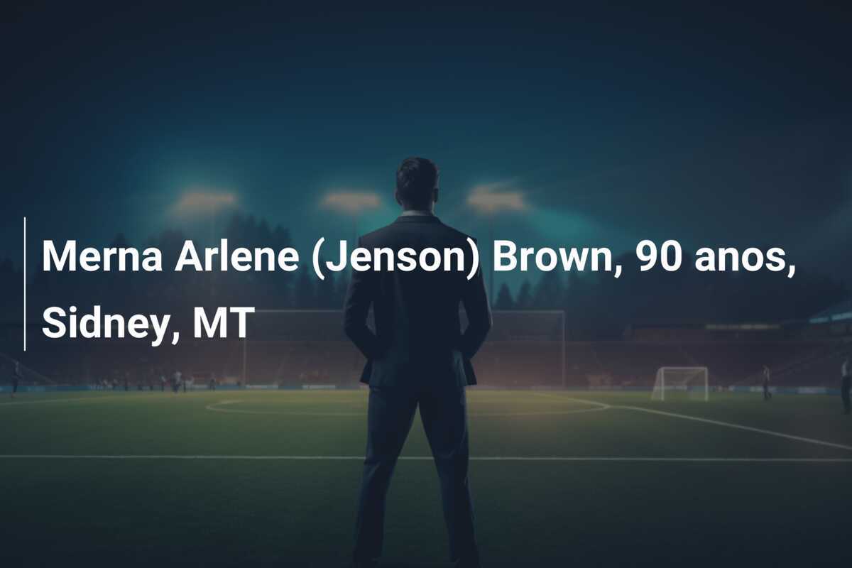 Merna Arlene (Jenson) Brown, 90 anos, Sidney, MT