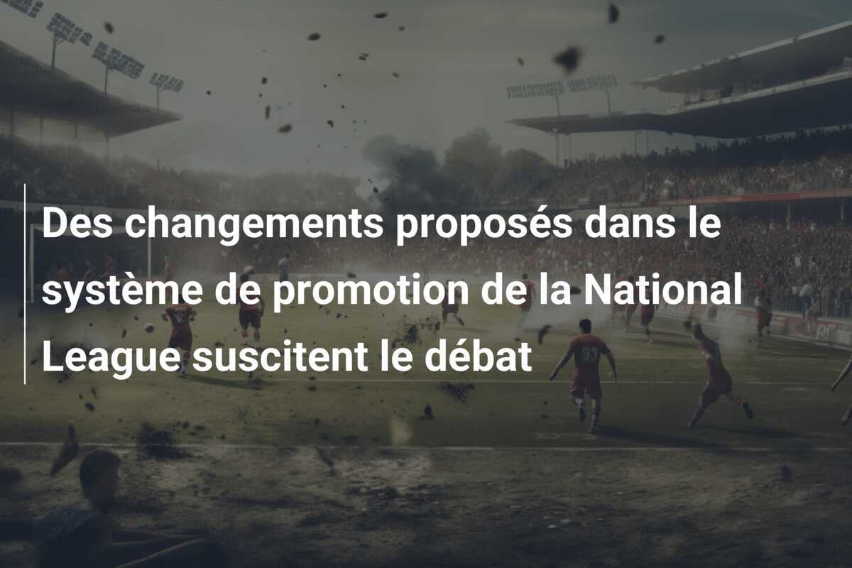 Des changements proposés dans le système de promotion de la National League suscitent le débat