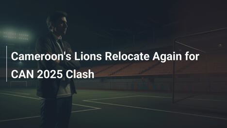 Los Leones de Camerún se mudan nuevamente para el CAN 2025