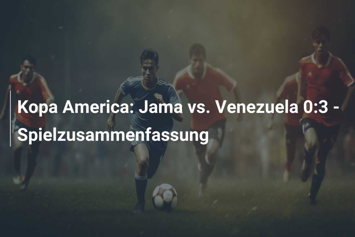 Kopa America: Jama vs. Venezuela 0:3 – Spielzusammenfassung