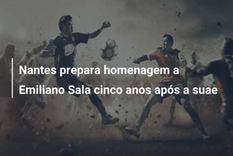 Nantes prepara homenagem a Emiliano Sala cinco anos após a suae