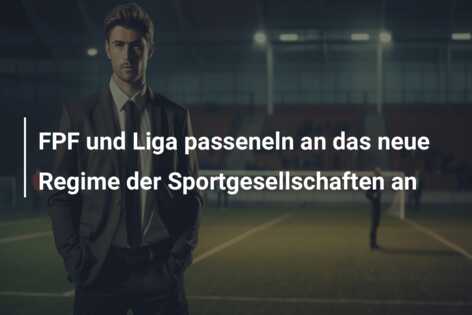 FPF und Liga passeneln an das neue Regime der Sportgesellschaften an