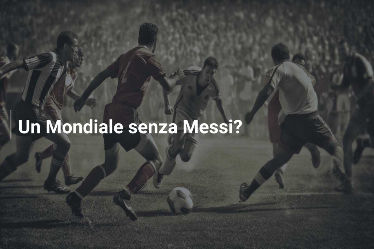 Un Mondiale senza Messi?