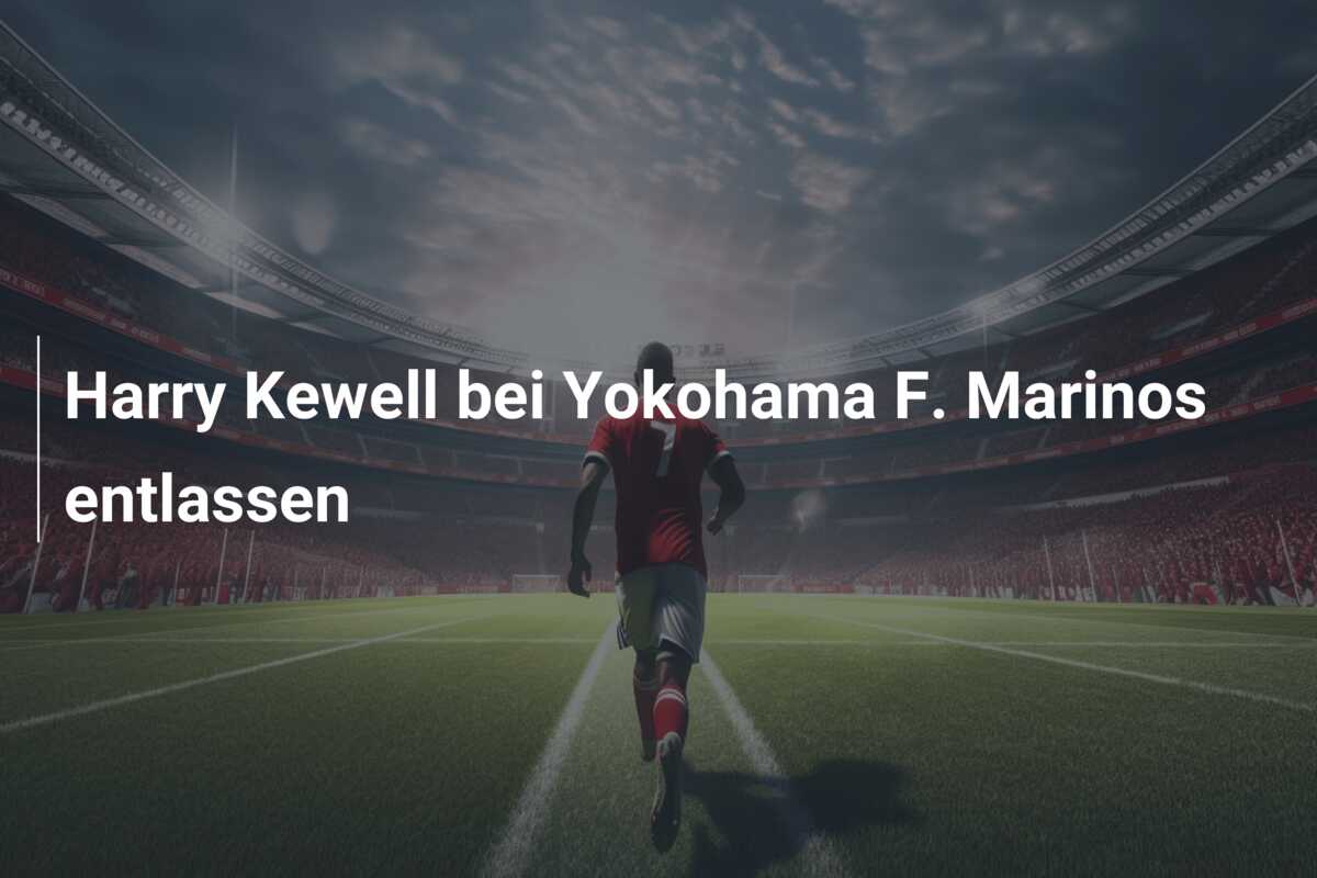 Harry Kewell bei Yokohama F. Marinos entlassen