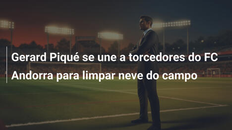Gerard Piqué se une a torcedores do FC Andorra para limpar neve do campo