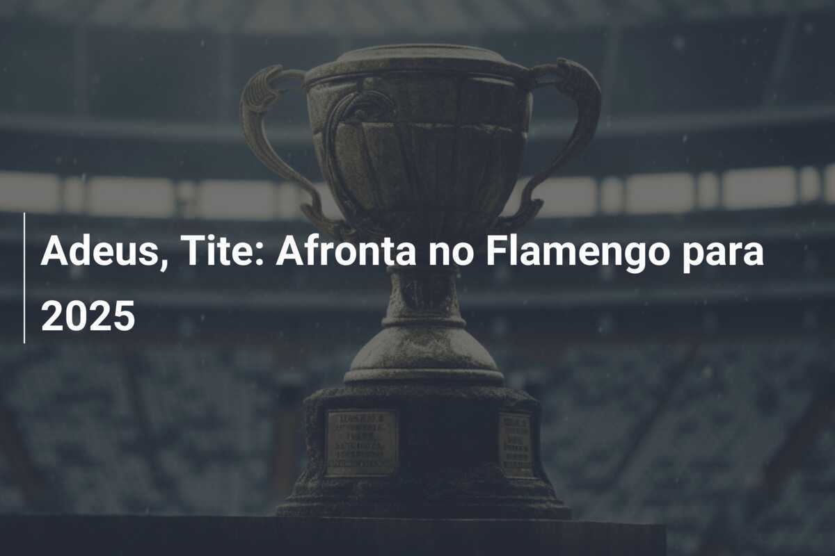 Adeus, Tite: Afronta no Flamengo para 2025