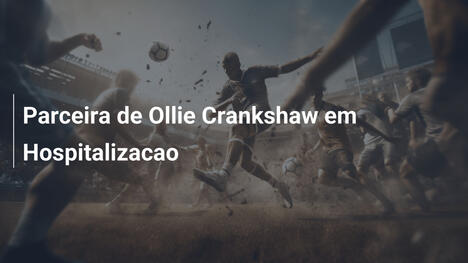 Parceira de Ollie Crankshaw em Hospitalizacao