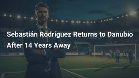 Sebastián Rodríguez kehrt nach 14 Jahren zu Danubio zurück