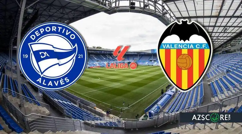 Alaves vs Valencia: Prediction and Match Preview