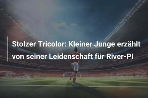 Stolzer Tricolor: Kleiner Junge erzählt von seiner Leidenschaft für River-PI