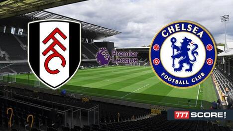Fulham vs. Chelsea: Prediction and Match Preview