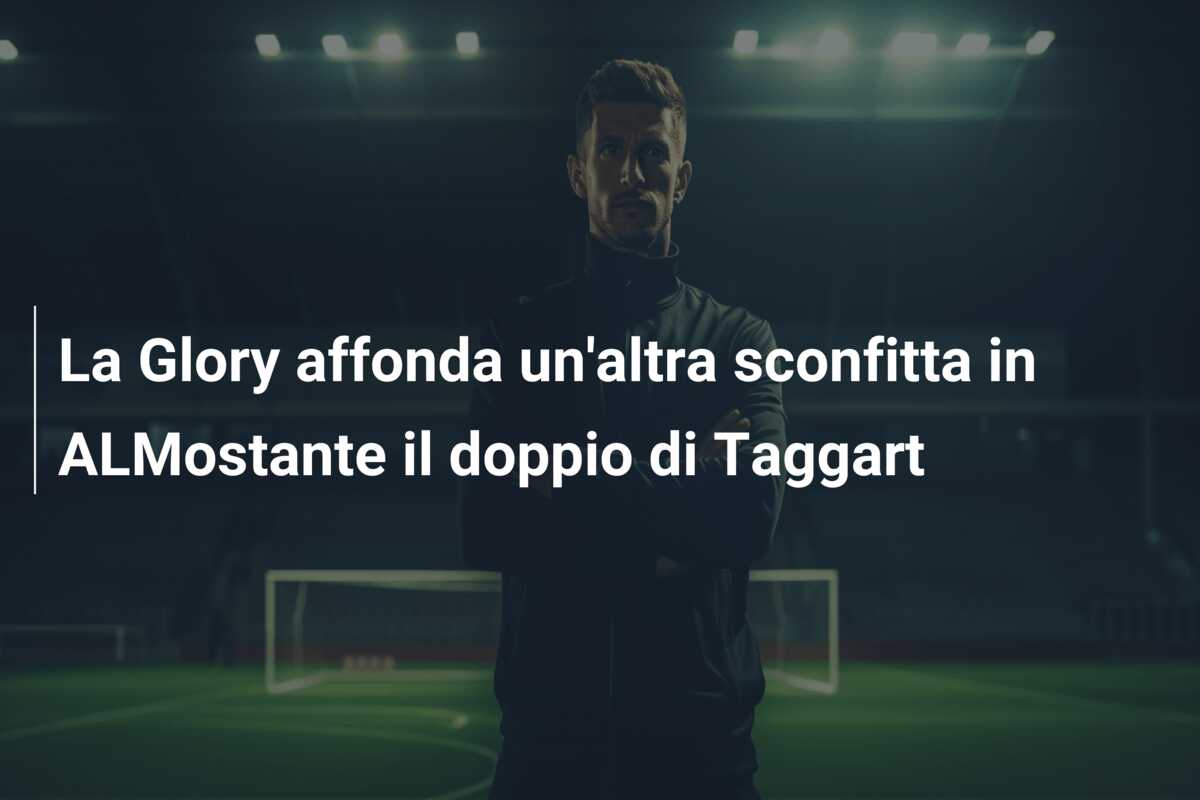 La Glory affonda un’altra sconfitta in ALMostante il doppio di Taggart