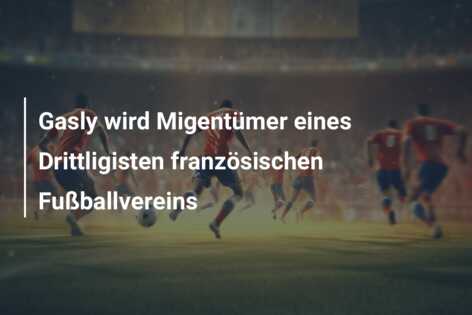 Gasly wird Migentümer eines Drittligisten französischen Fußballvereins