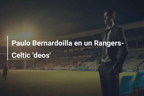 Paulo Bernardoilla en un Rangers-Celtic ‘deos’