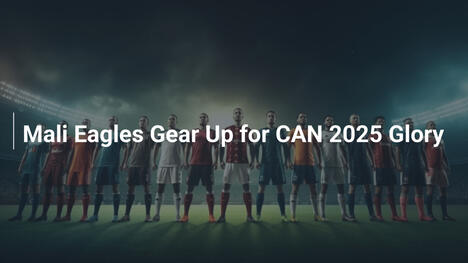 Le Aquile del Mali Puntano al CAN 2025