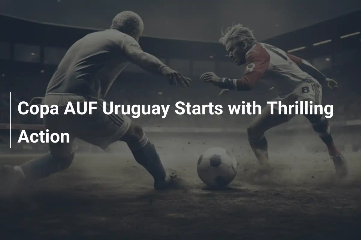Copa AUF Uruguay Explode em Emoção Intensa