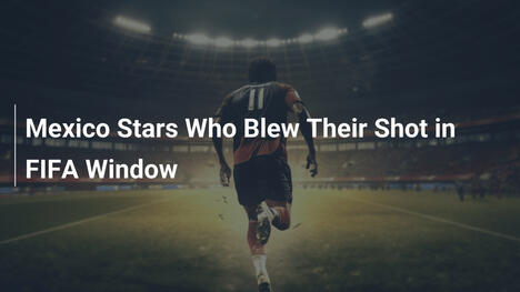Mexikos Stars verpassen ihre Chance im FIFA-Fenster