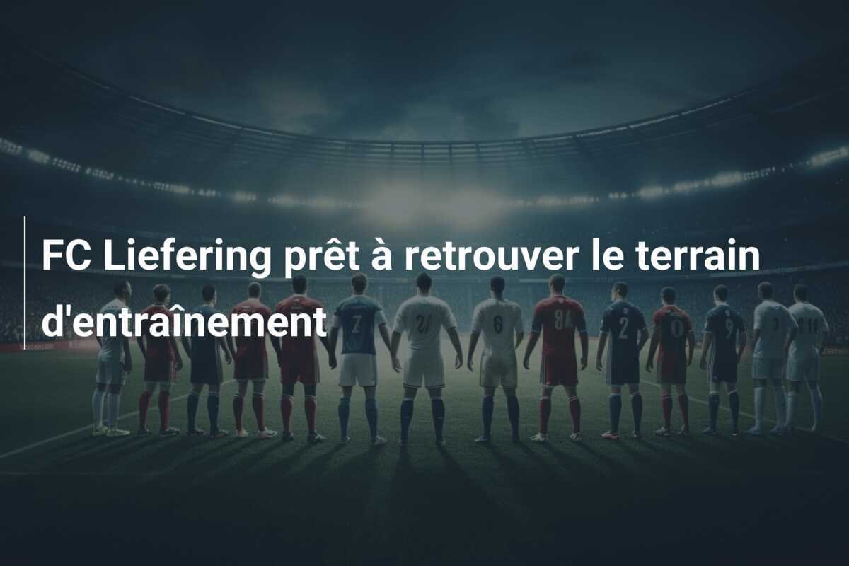 FC Liefering prêt à retrouver le terrain d'entraînement
