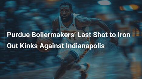 Purdue Boilermakers' Letzte Chance gegen Indianapolis