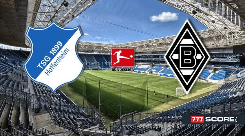 Hoffenheim vs Borussia Mönchengladbach: Match Preview and Prediction -  777score.com